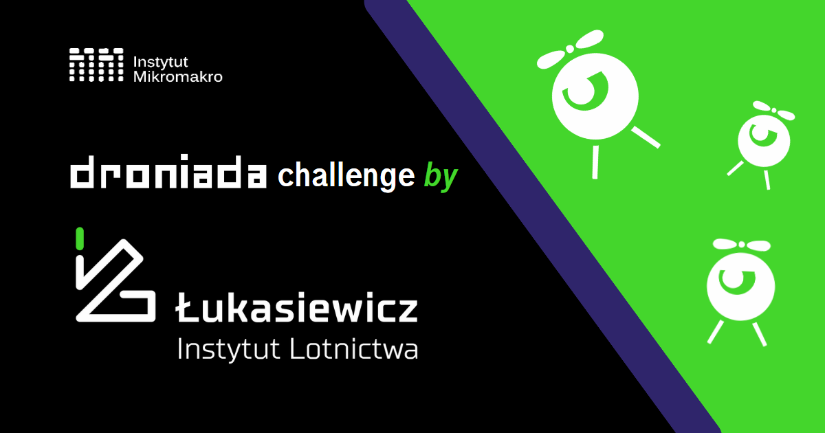 Droniada Challenge by Łukasiewicz Instytut Lotnictwa